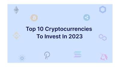 Top 10 Penny Cryptocurrencies to Invest in for Maximum Returns in 2023